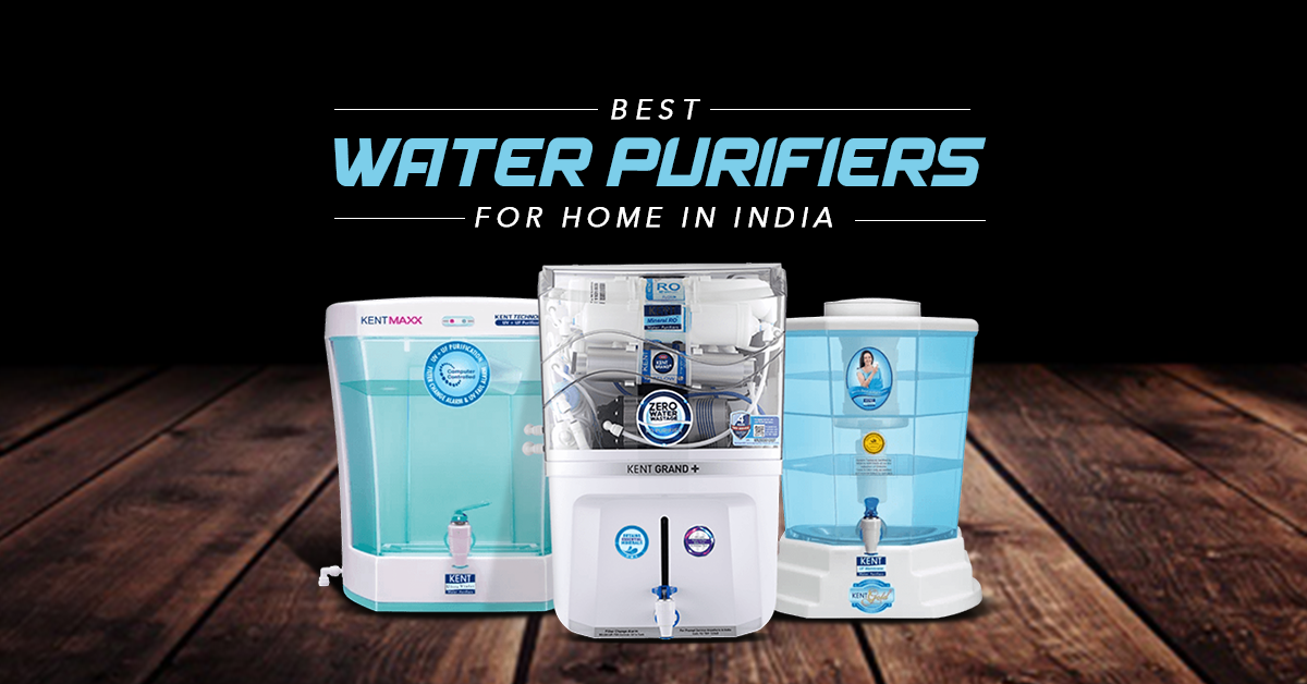 You are currently viewing 4 Types of Kent Water Purifiers: Which One is Best for Your Home?